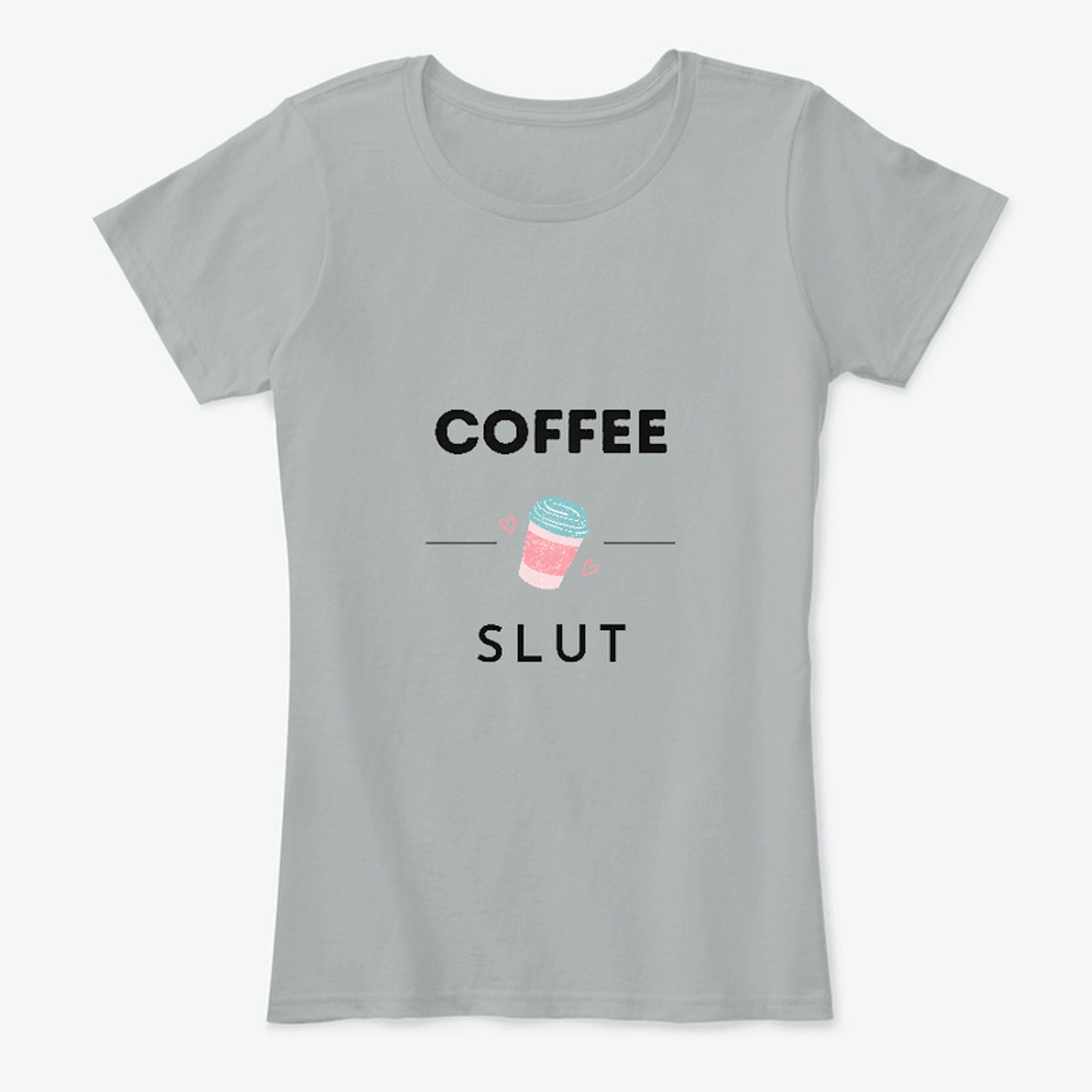 Coffee Slut